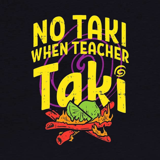 No Taki When Teacher Taki by John white